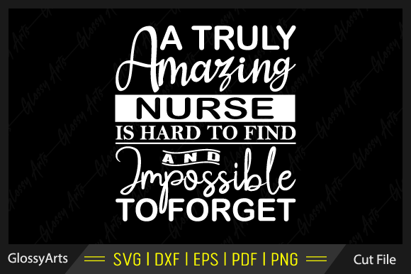 A Truly Amazing Nurse is Hard to Find