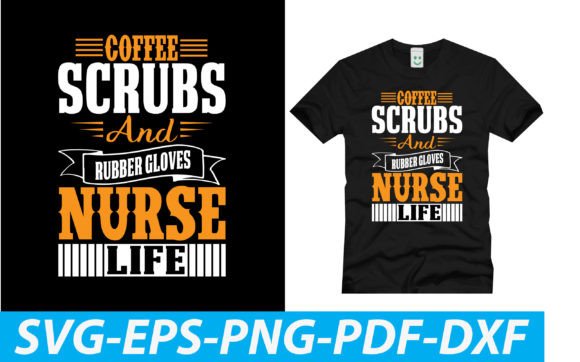 COFFEE SCRUBS and RUBBER GLOvES NURSE L Graphics and Crafts