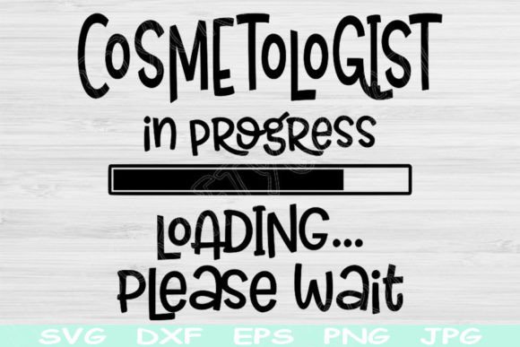 Cosmetologist in Progress Loading Svg: Graphics for Crafts