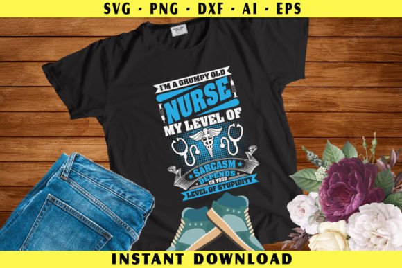 I m a Grumpy Old Nurse Graphics and Crafts