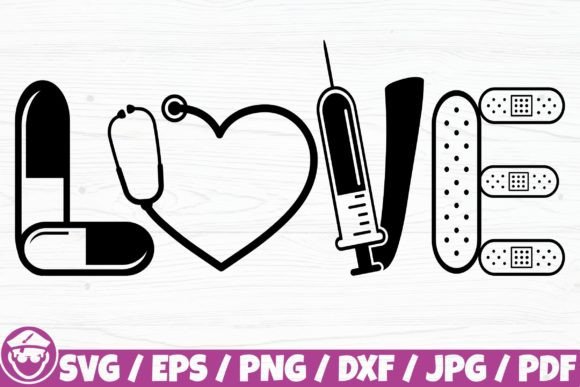 Love Nursing, Love Medical Logo Graphics and Crafts