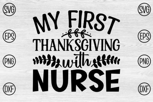 My First Thanksgiving with Nurse