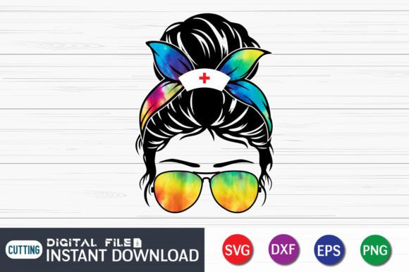 Nurse Life Messy Bun: Graphics for Crafts & Small Business