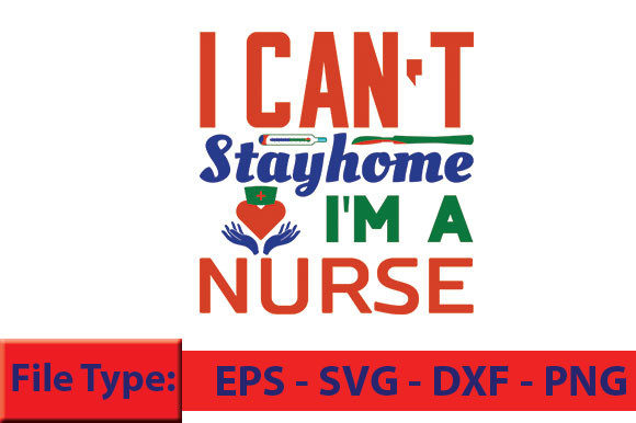Nurse T-Shirt Design, I Can't Stayhome