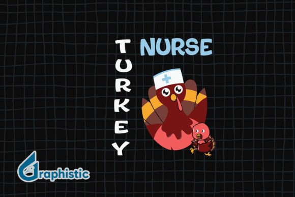 Nurse Turkey Funny Thanksgiving Graphics