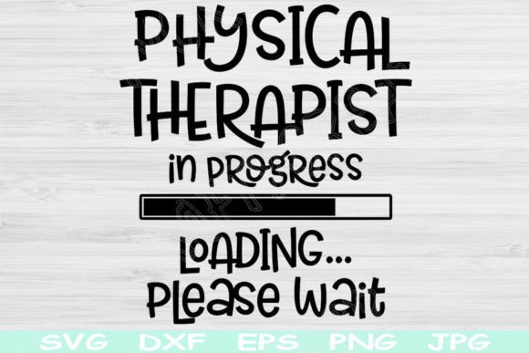 Physical Therapist Svg in Progress Svg: Graphics for Crafts and Content