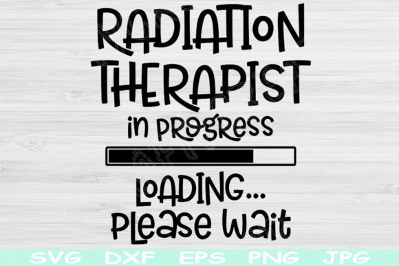 Radiation Therapist Svg in Progress Dxf