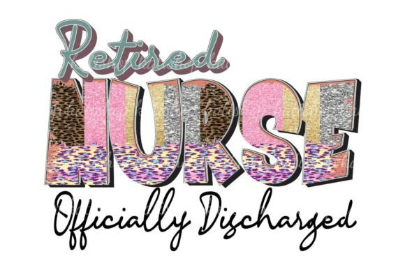 Retired Nurse Officially Leopard PNG: Graphics and Crafts for Branding