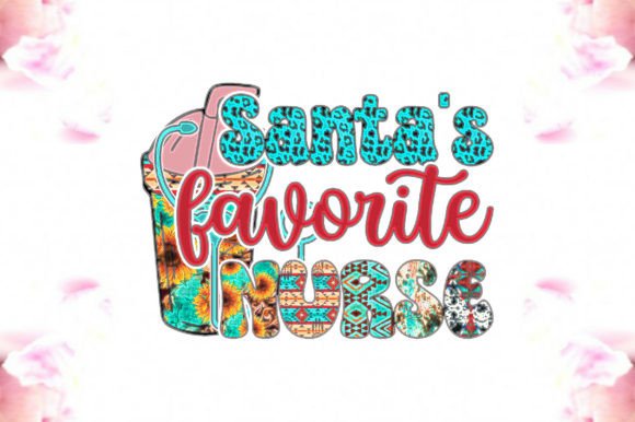Santa’s Favorite Nurse Sublimation Graphics
