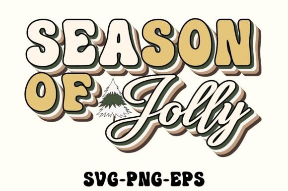 Season of Jolly Svg, Retro Christmas Graphics